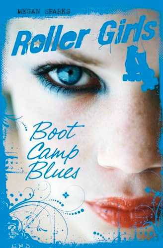 Boot Camp Blues by Megan Sparks, 9781623700577
