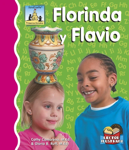 Florinda Y Flavio (Spanish Edition) by Cathy Camarena, M.Ed., Gloria Ruff, M.Ed., 9781496603333