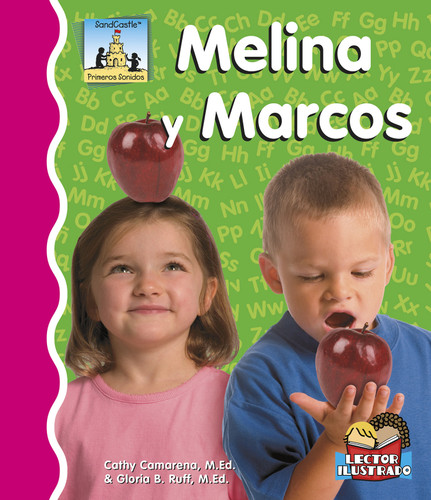 Melina Y Marcos (Spanish Edition) by Cathy Camarena, M.Ed., Gloria Ruff, M.Ed., 9781496603555