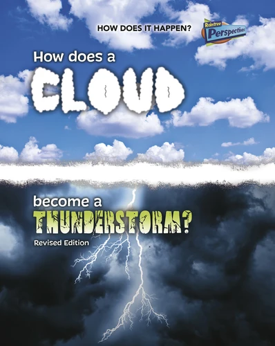 How Does a Cloud Become a Thunderstorm? by Mike Graf, 9781410985286