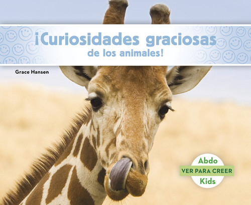 ¡Curiosidades graciosas de los animales! (Spanish Edition) by Grace Hansen, 9781496613301