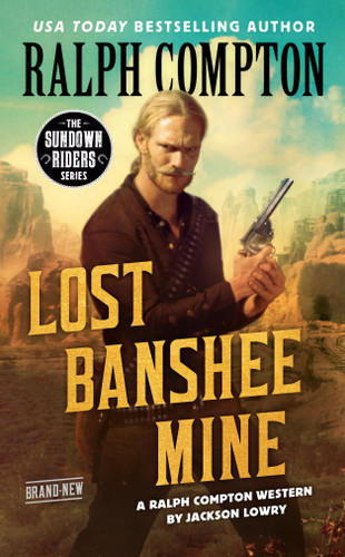 Ralph Compton Lost Banshee Mine by Jackson Lowry, Ralph Compton, 9780593100677