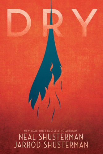 Dry - 9781481481977 by Neal Shusterman, Jarrod Shusterman