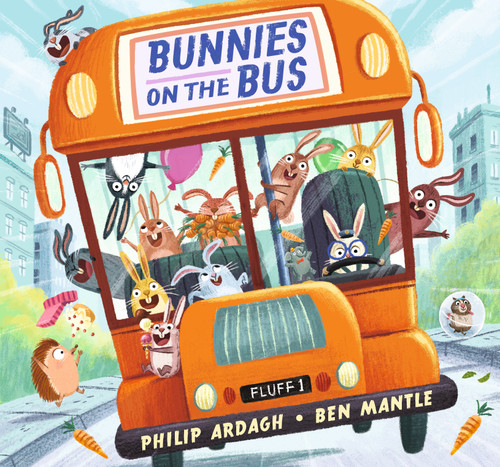 Bunnies on the Bus by Philip Ardagh, Ben Mantle, 9781536211160