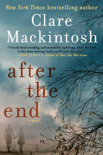After the End - 9780451490575 by Clare Mackintosh, 9780451490575