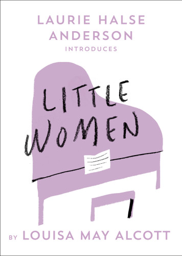 Little Women - 9780593118092 by Louisa May Alcott, Laurie Halse Anderson, 9780593118092