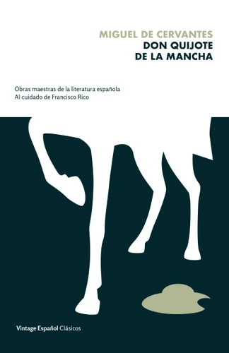 Don Quijote de la Mancha / Don Quijote of La Mancha (Spanish Edition) by Miguel de Cervantes, Francisco Rico, 9780593081426