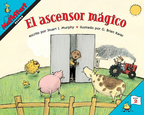 El ascensor mágico (Edicion de espanol: Restar) (Spanish Edition) by Stuart J. Murphy, G. Brian Karas, 9780062983305