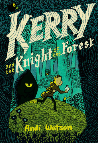 Kerry and the Knight of the Forest ((A Graphic Novel)) - 9781984893291 by Andi Watson, 9781984893291