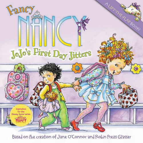 Fancy Nancy: JoJo's First Day Jitters by Jane O'Connor, Robin Preiss Glasser, 9780061882722