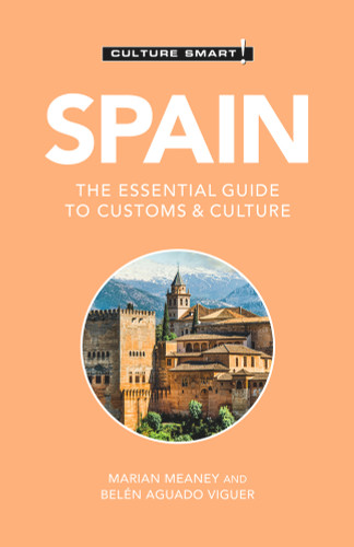 Spain - Culture Smart! (The Essential Guide to Customs & Culture) - 9781787028647 by Culture Smart!, Bélen Aguado Viguer, Marian Meaney, 9781787028647