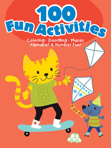 100 Fun Activities--Red (Coloring, Doodling, Mazes, Alphabet & Number Fun!) by Dover Publications, 9780486842615