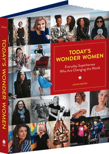 Today's Wonder Women (Everyday Superheroes Who Are Changing the World) by Asha Dahya, 9780486839288