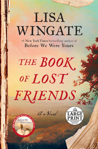 The Book of Lost Friends (A Novel) - 9780593286418 by Lisa Wingate, 9780593286418
