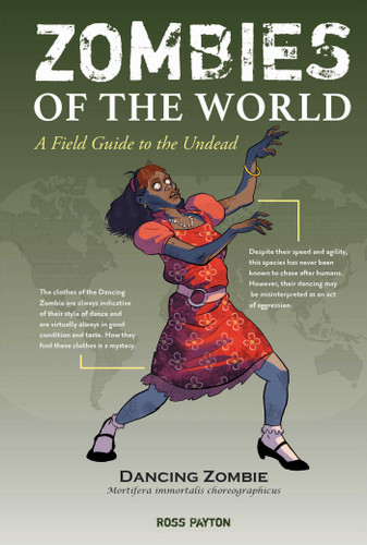 Zombies of the World (A Field Guide to the Undead) by Ross Payton, 9781524858834