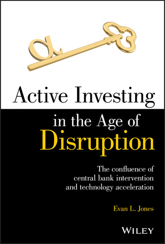 Active Investing in the Age of Disruption by Evan L. Jones, 9781119688082