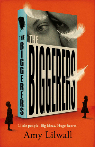 The Biggerers - 9781786073556 by Amy Lilwall, 9781786073556