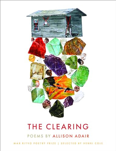 The Clearing (Poems) by Allison Adair, 9781571315144