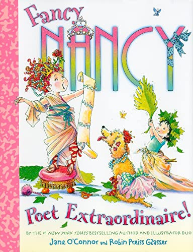 Fancy Nancy: Poet Extraordinaire! by Jane O'Connor, Robin Preiss Glasser, 9780061896439