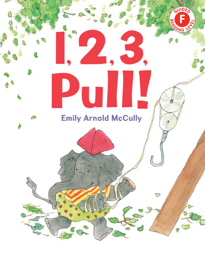 1, 2, 3, Pull! by Emily Arnold McCully, 9780823445097