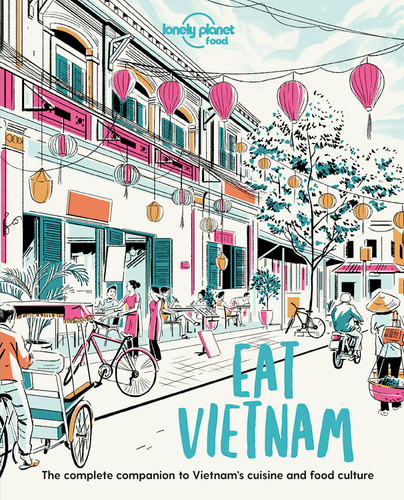 Lonely Planet Food Eat Vietnam by Lonely Planet Food, 9781838690502