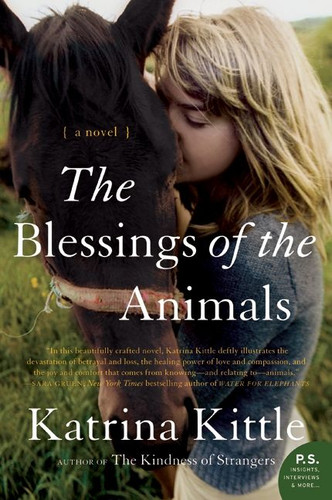 The Blessings of the Animals (A Novel) by Katrina Kittle, 9780061906077