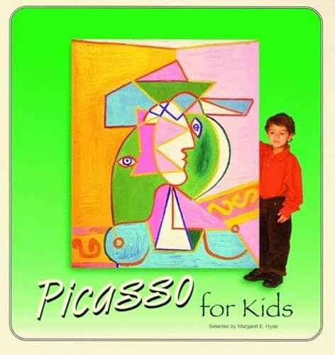 Picasso for Kids by Margaret Hyde, 9781589806597 Picasso for Kids by Margaret Hyde, 9781589806597