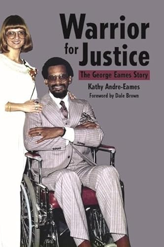 Warrior for Justice (The George Eames Story) by Kathy Andre-Eames, 9781455620647 Warrior for Justice (The George Eames Story) by Kathy Andre-Eames, 9781455620647