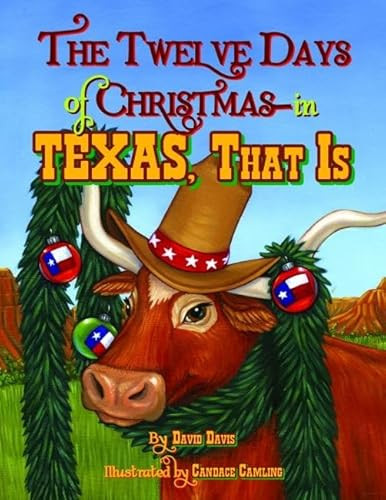 The Twelve Days of Christmas--in Texas, That Is by David Davis, 9781589809246