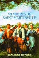 Memoires De Saint Martinville by Charles Larroque, 9781565543980