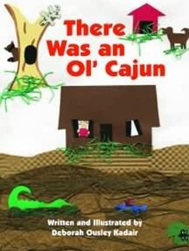 There Was An Ol' Cajun by Deborah Kadair Thomas, 9781565549173