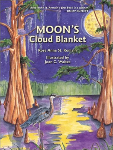 Moon's Cloud Blanket by ROSE ANNE ST ROMAIN, 9781565549227