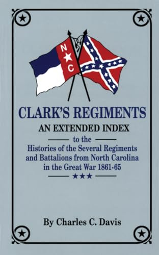 Clark's Regiments (An Extended Index) by Charles Davis, 9781565549388