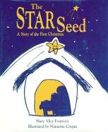 The Star Seed by Mary Alice Fontenot, 9780882896281