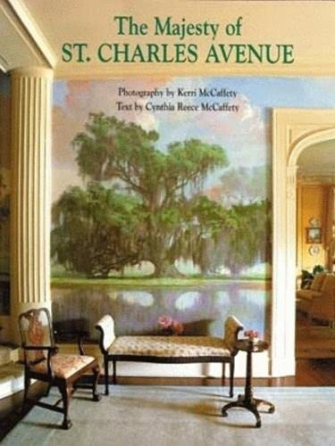 The Majesty of St. Charles Avenue by Kerri Beth D'Aquinn, 9781565547889