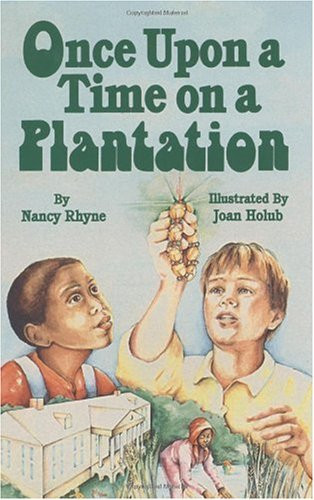 Once Upon A Time On A Plantation by Nancy Rhyne, 9780882897028