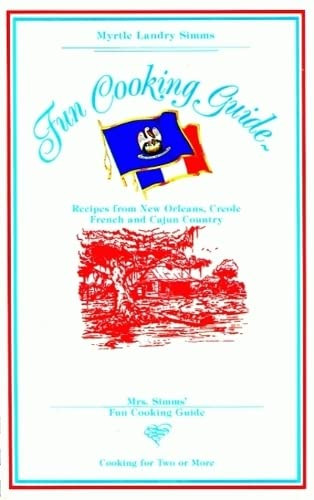 Mrs. Simms' Fun Cooking Guide by Myrtle Simms, 9781565548411
