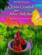 Clovis Crawfish and Silvie Sulphur by Mary Alice Fontenot, 9781565548640