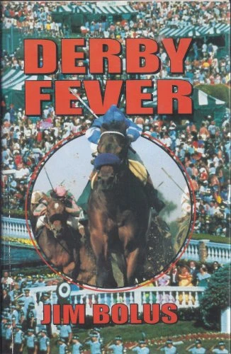 Derby Fever by Jim Bolus, 9781565541245