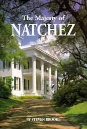 Majesty of Natchez, The by Ju Hong Chen, 9781565541580