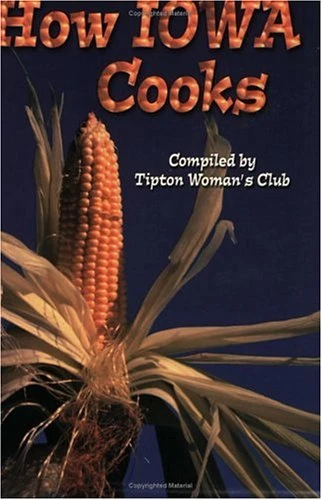 How Iowa Cooks by Tipton Woman'S Club, 9780882893211