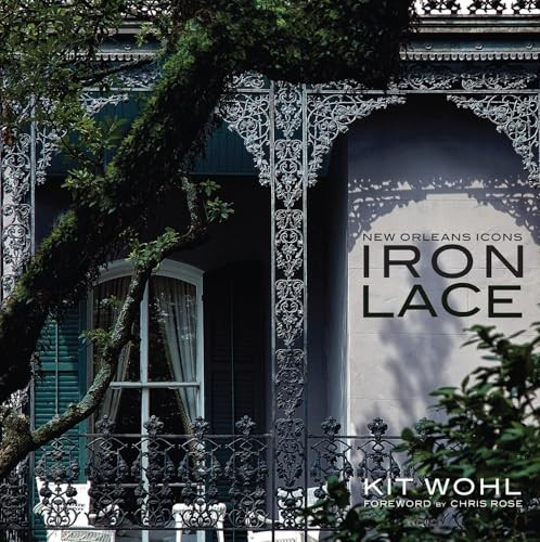 New Orleans Icons (Iron Lace) by Kit Wohl, 9781455618552