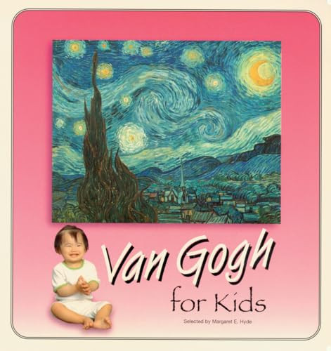 Van Gogh For Kids by Margaret Hyde, 9781589802797