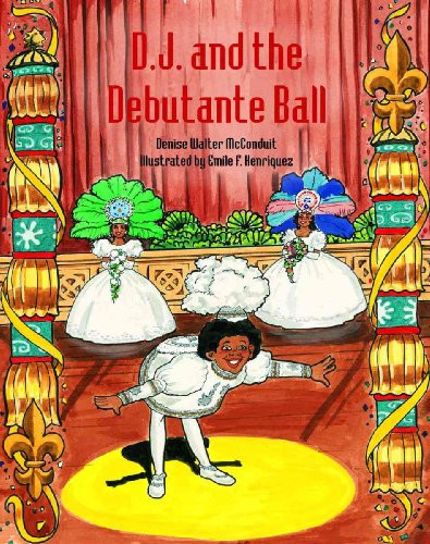 D. J. and the Debutante Ball by Denise McConduit, 9781589801738