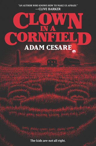 Clown in a Cornfield by Adam Cesare, 9780062854599 Clown in a Cornfield by Adam Cesare, 9780062854599