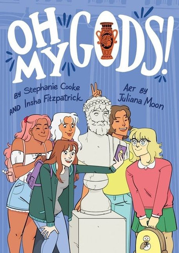 Oh My Gods! (A Graphic Novel) - 9780358299523 by Stephanie Cooke, Insha Fitzpatrick, Juliana Moon, 9780358299523