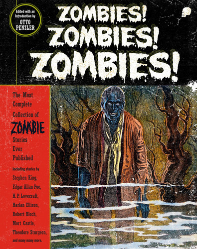 Zombies! Zombies! Zombies! by Otto Penzler, 9780307740892