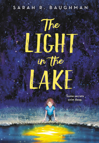 The Light in the Lake - 9780316422406 by Sarah R. Baughman, 9780316422406