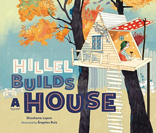 Hillel Builds a House - 9781541544031 by Shoshana Lepon, Ángeles Ruiz, 9781541544031