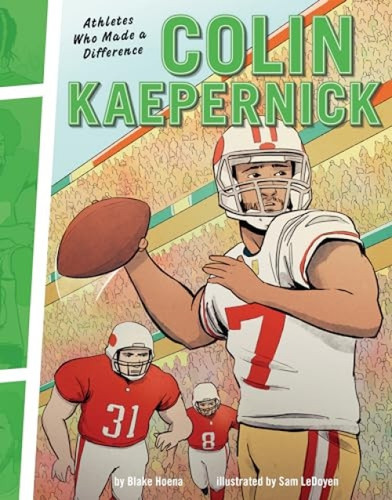Colin Kaepernick (Athletes Who Made a Difference) - 9781541578173 by Blake Hoena, Sam LeDoyen